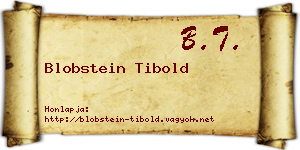 Blobstein Tibold névjegykártya